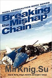 Breaking the Mishap Chain: Human Factors Lessons Learned from Aerospace Accidents and Incidents in Research