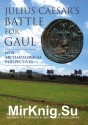 Julius Caesars Battle for Gaul