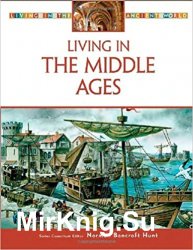 Living in the Middle Ages