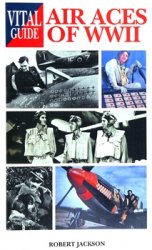 Air Aces of World War II (Vital Guide)