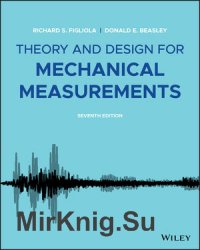 Theory and Design for Mechanical Measurements, Seventh Edition