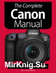 The Complete Canon Manual 8th Edition 2021