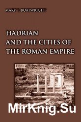 Hadrian and the Cities of the Roman Empire