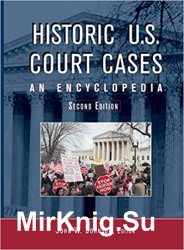 Historic U. S. Court Cases: An Encyclopedia