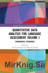 Quantitative Data Analysis for Language Assessment, Volume I, II