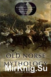 Old Norse Mythology (World Mythology in Theory and Everyday Life)