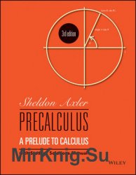 Precalculus: A Prelude to Calculus, Third Edition