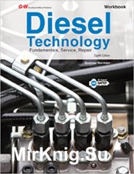 Diesel Technology: Fundamentals, Service, Repair, Eighth Edition