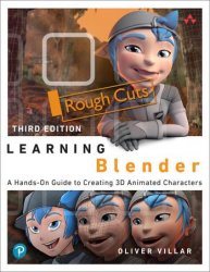 Learning Blender, 3rd Edition (Rough Cuts)