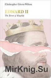 Penguin Monarchs - Edward II: The Terrors of Kingship