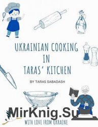 Ukrainian Cooking in Taras Kitchen