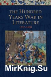 Hundred Years War in Literature, 1337-1600