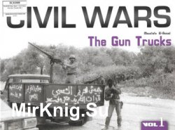 Civil Wars: The Gun Trucks Vol.1
