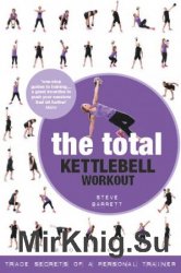 The Total Kettlebell Workout