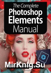 BDMs The Complete Photoshop Elements Manual 5th Edition 2021