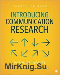 Introducing Communication Research: Paths of Inquiry, Fourth Edition