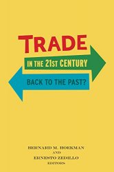 Trade in the 21st Century: Back to the Past?