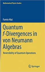 Quantum f-Divergences in von Neumann Algebras: Reversibility of Quantum Operations