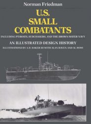 U.S. Small Combatants An Illustrated Design History
