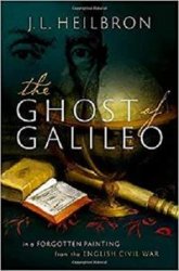 The Ghost of Galileo: In a forgotten painting from the English Civil War