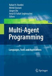 Multi-Agent Programming. Languages, Tools and Applications