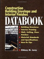 Construction Building Envelope and Interior Finishes Databook