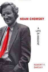 Noam Chomsky. A Life of Dissent