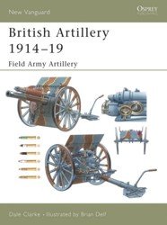 British Artillery 1914-18. Field Army Artillery