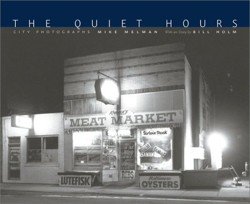 The Quiet Hours. City Photographs
