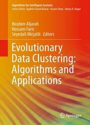 Evolutionary Data Clustering: Algorithms and Applications (Algorithms for Intelligent Systems)
