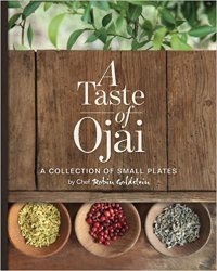 A Taste of Ojai: A Collection of Small Plates