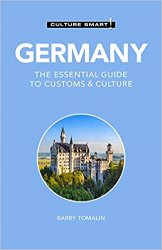 Germany: Culture Smart!: The Essential Guide to Customs & Culture, 3rd Edition