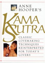 Kama Sutra: Classic Lovemaking Techniques Reinterpreted for Today's Lovers