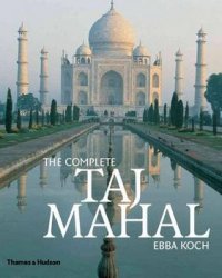 The Complete Taj Mahal