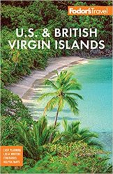 Fodor's U.S. & British Virgin Islands, 27th Edition