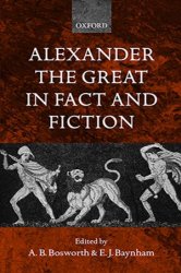 Alexander the Great in Fact and Fiction