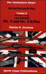 British Enfield Rifles, Lee-Enfield No.4 and No. 5 Rifles, Vol.2