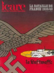 La Bataille de France 1939-1940 Volume XIII: La Luftwaffe Tome 1 (Icare 112)