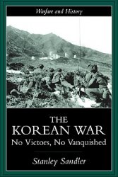 The Korean War: No Victors, No Vanquished