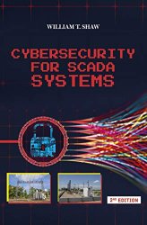 Cybersecurity for SCADA Systems 2nd Edition