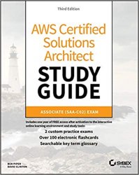 AWS Certified Solutions Architect Study Guide: Associate (SAA-C02) Exam Third Edition