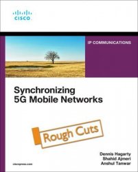 Synchronizing 5G Mobile Networks (Rough Cuts)