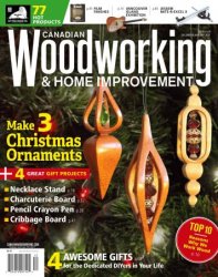Canadian Woodworking & Home Improvement - December 2020/January 2021