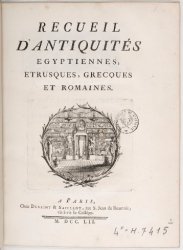 Recueil d'antiquites egyptiennes, etrusques grecques, romaines et gauloises .1