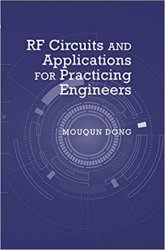 RF Circuits and Applications for Practicing Engineers