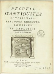 Recueil d'antiquites egyptiennes, etrusques grecques, romaines et gauloises .3