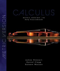 Calculus: Early Transcendentals, Ninth Edition, Metric Version