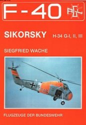 Flugzeuge der Bundeswehr 6 - Sikorsky H-34 G-I, II, III