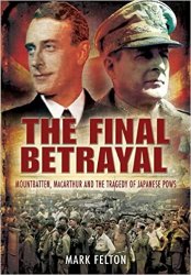 The Final Betrayal: MacArthur and the Tragedy of Japanese POWs