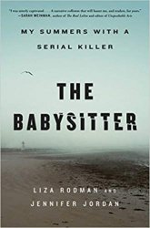 The Babysitter: My Summers with a Serial Killer